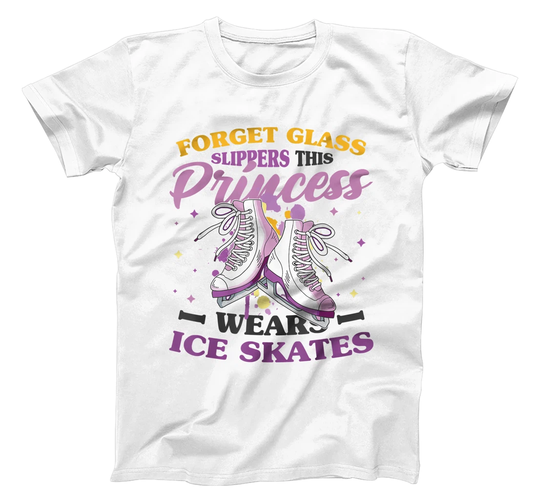 Personalized Forget The Glass Slippers This Princess Wears Ice Skates T-Shirt, Kid T-Shirt and Women T-Shirt
