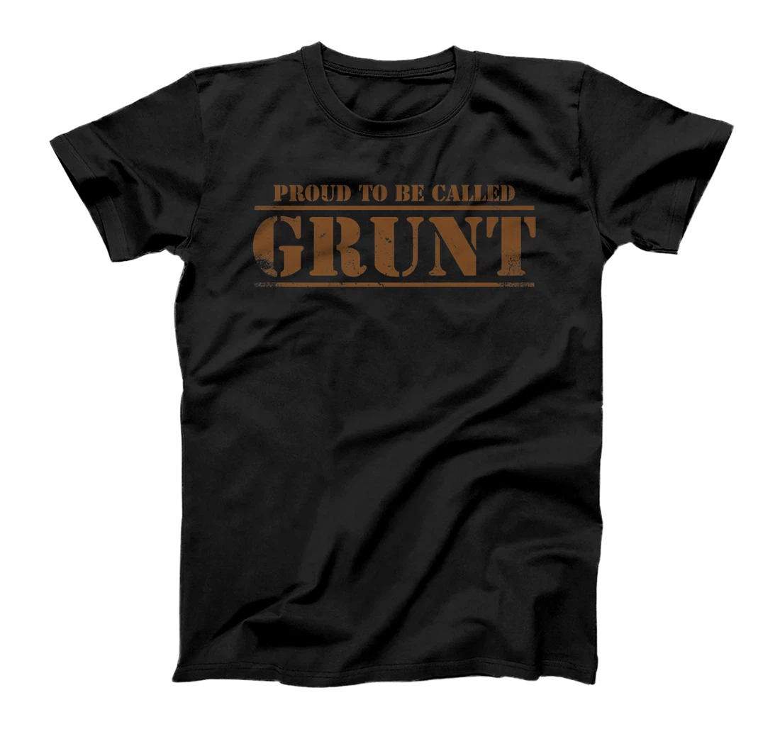 Personalized Womens Proud To Be Called Grunt for Military Men and Women T-Shirt, Women T-Shirt