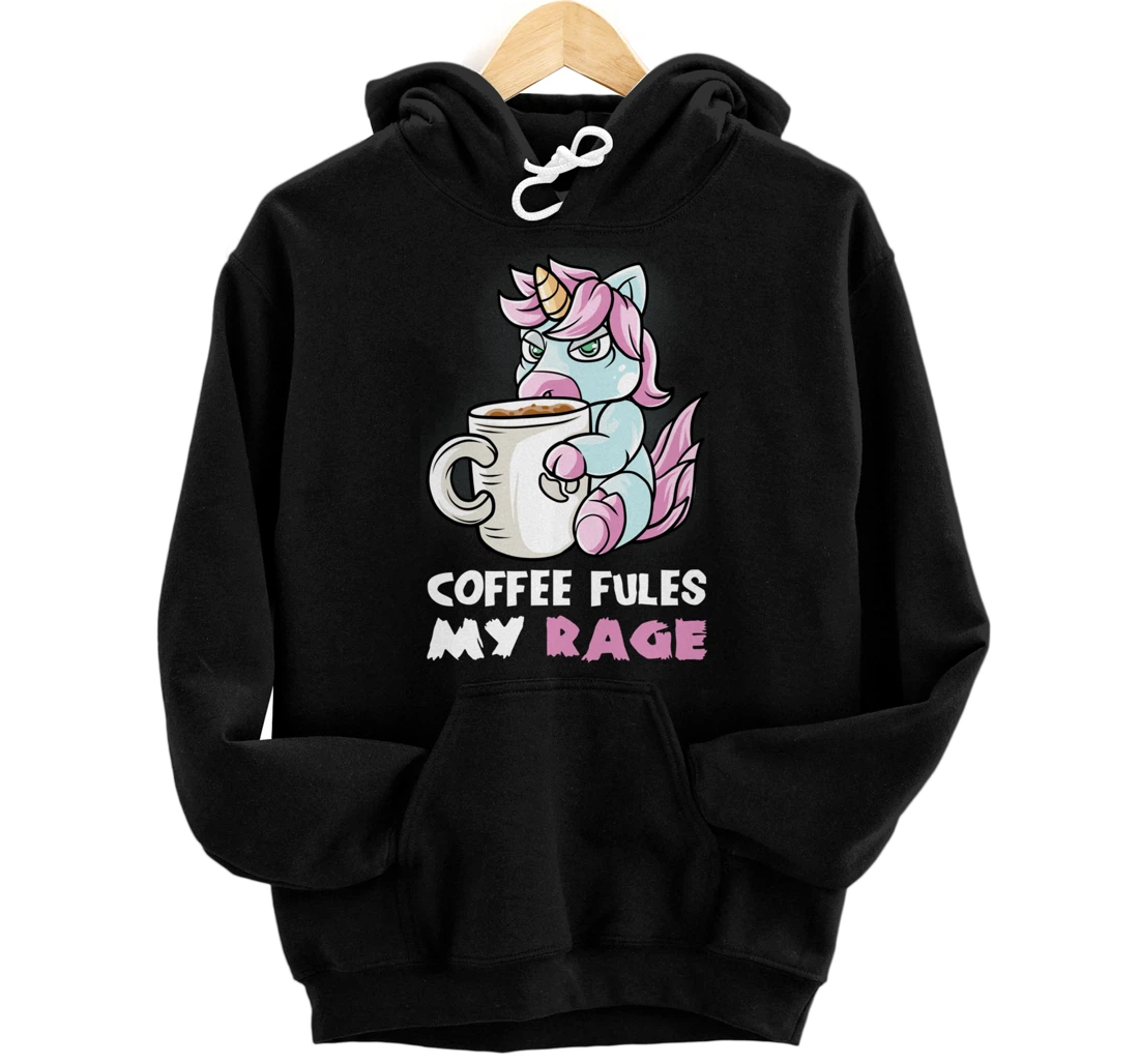 Personalized Coffee Fules My Rage In My Mug Caffeine Nerd Funny Unicorn Pullover Hoodie