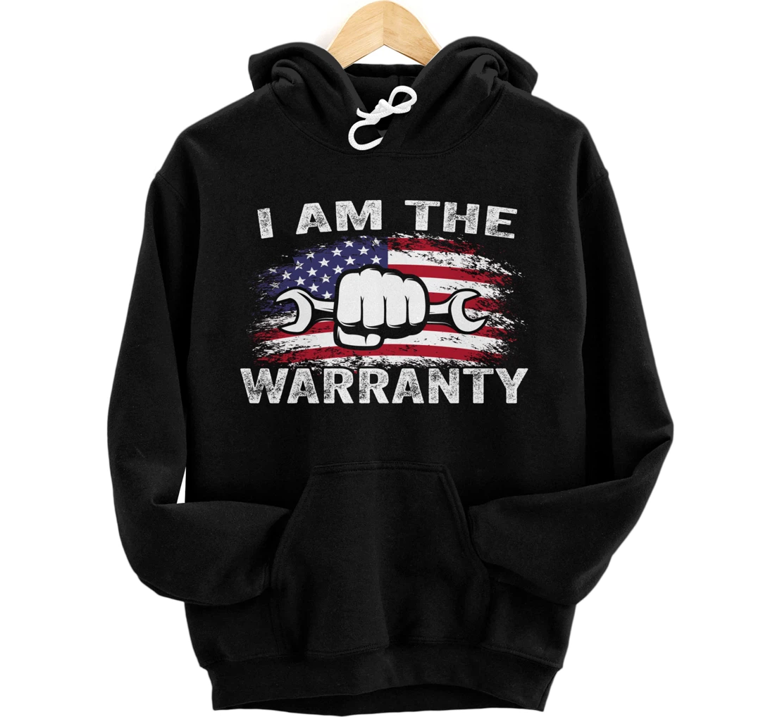 Personalized I Am The Warranty, Car Lover American Flag Pullover Hoodie