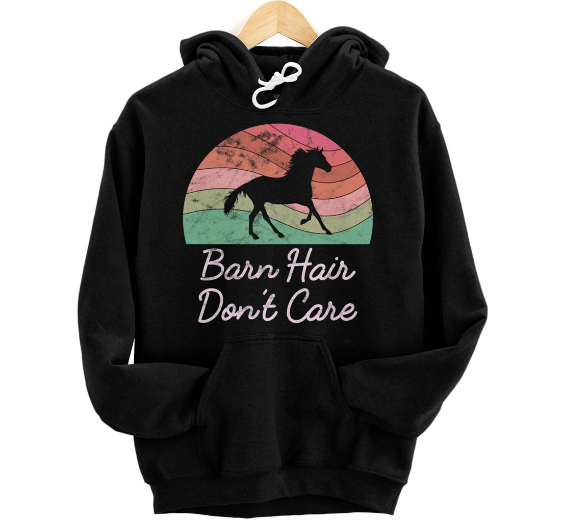 Personalized Barn Hair Dont Care Horse Rider Riding Racing Equestrian Run Pullover Hoodie
