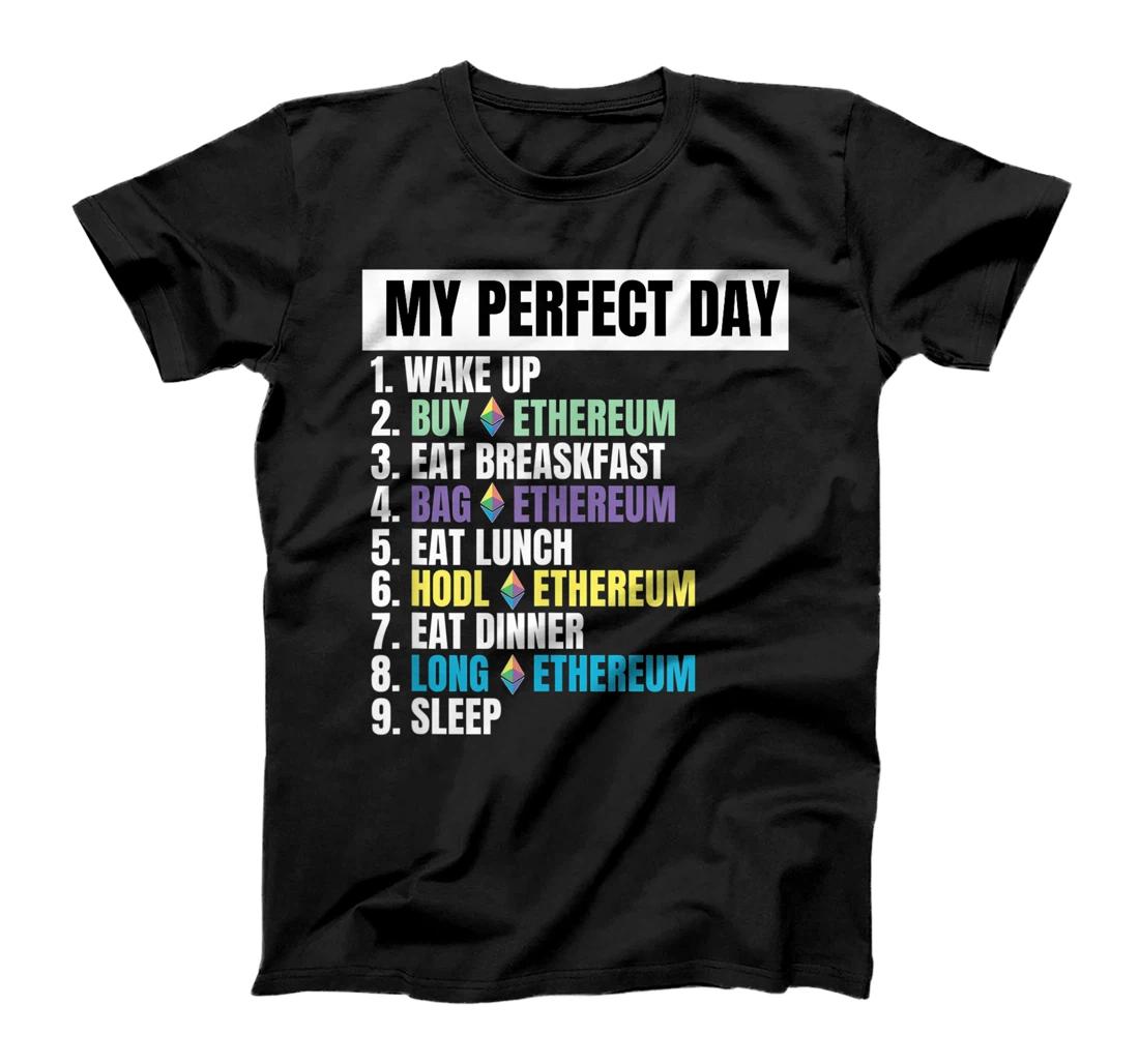 Personalized Womens My Perfect Day Buy Ethereum Funny Cool ETH Crypto Gift Tee T-Shirt, Women T-Shirt
