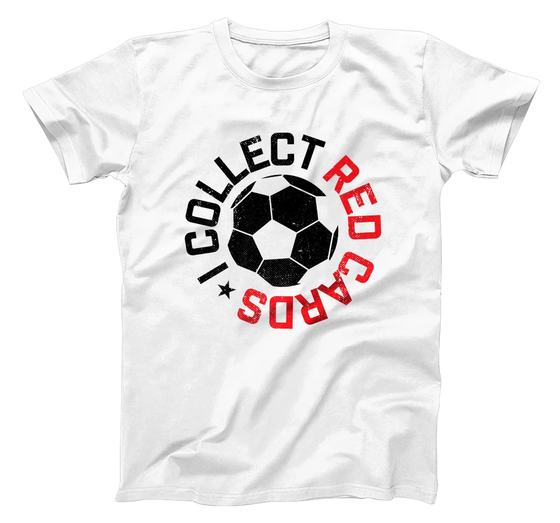 Personalized I Collect Red Cards, Funny Soccer Player Game Saying T-Shirt, Kid T-Shirt and Women T-Shirt