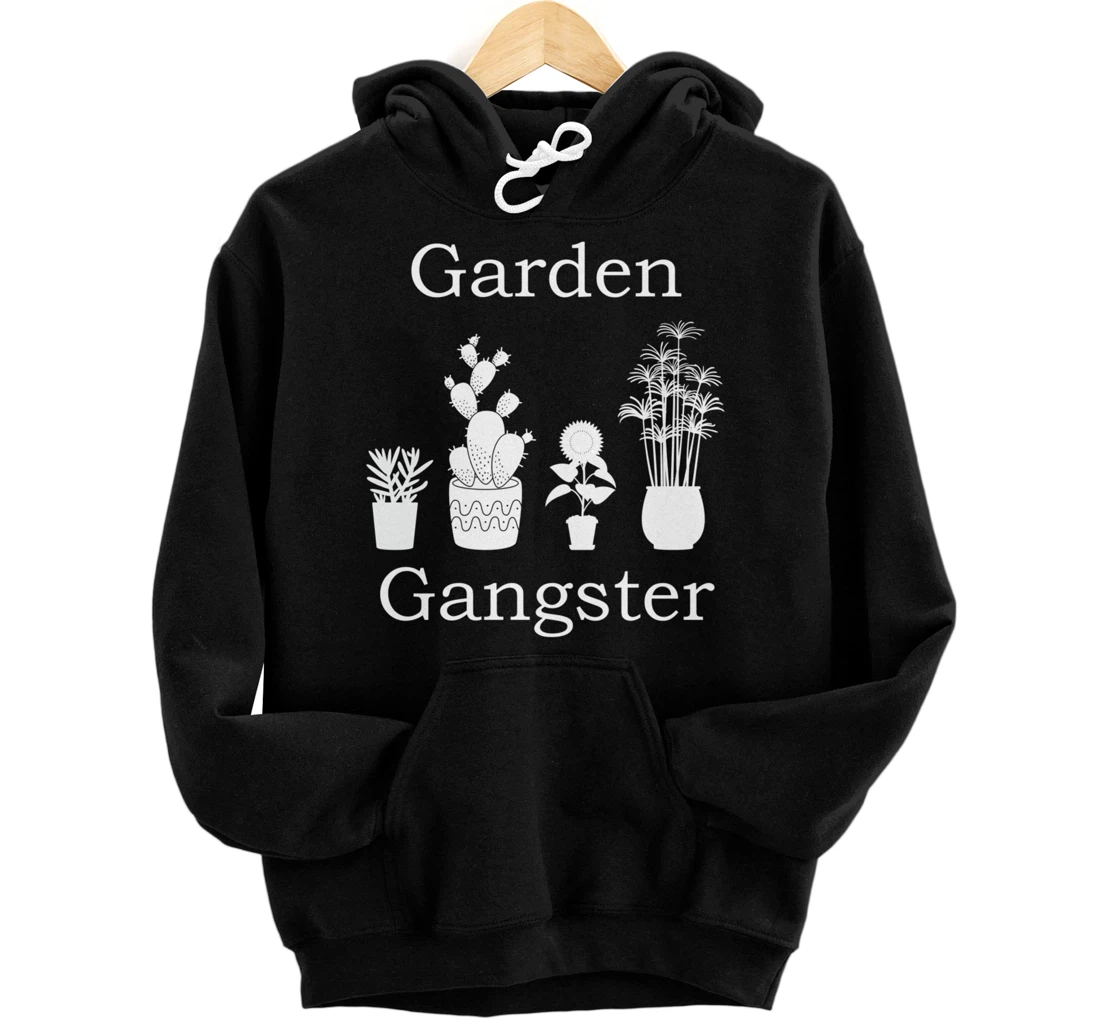 Personalized Garden Gangster Garden, Planter Gardening Pullover Hoodie