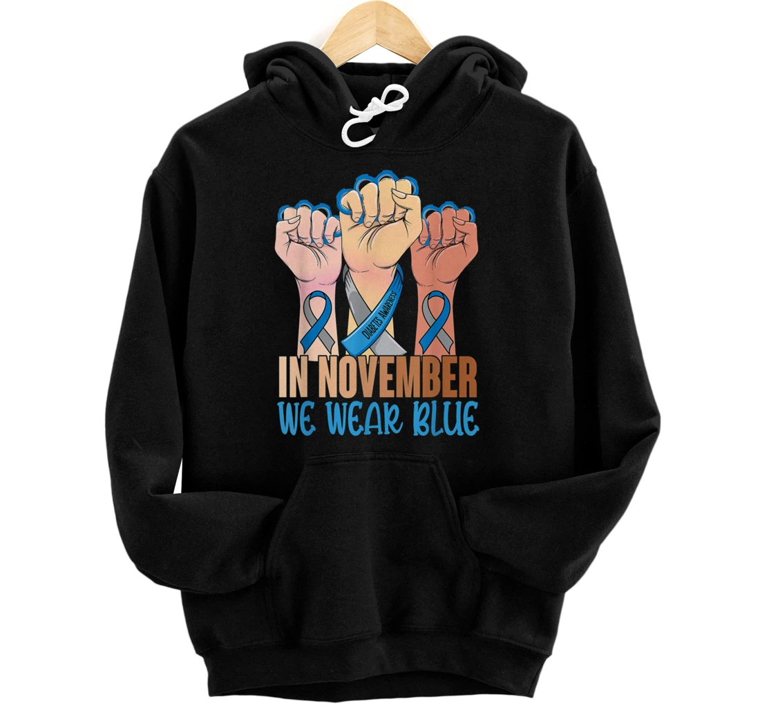 Personalized In November We Wear Blue Diabetes Awareness Hoodie Pullover Hoodie