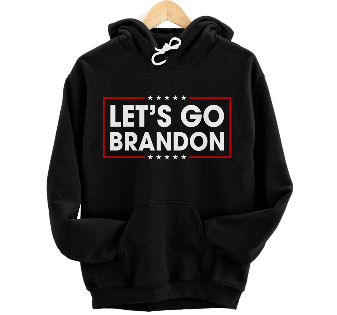 Personalized Let's Go Brandon Conservative Funny Trending Meme Saying Pullover Hoodie