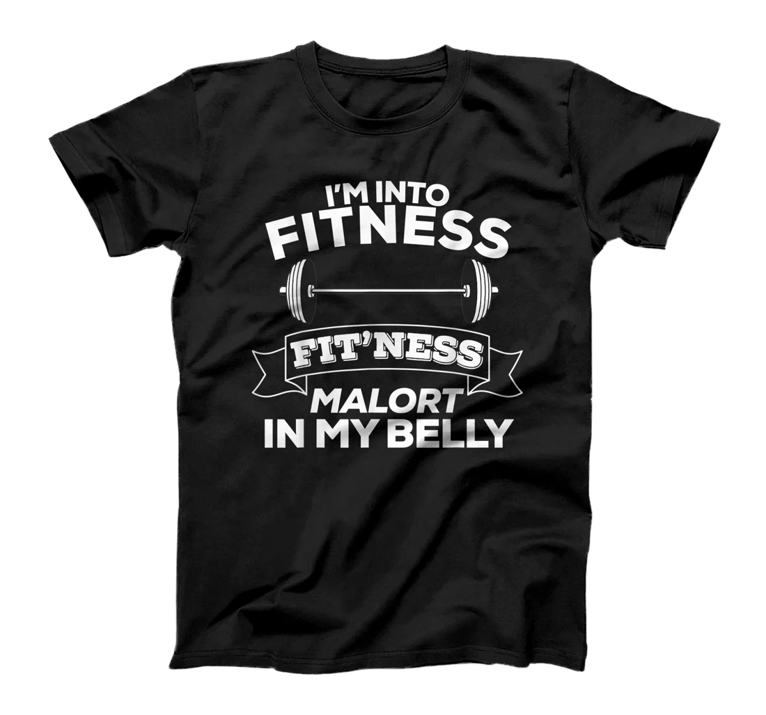 Personalized I'm Into Fitness Fit'ness Malort Into My Stomach Workout T-Shirt, Women T-Shirt