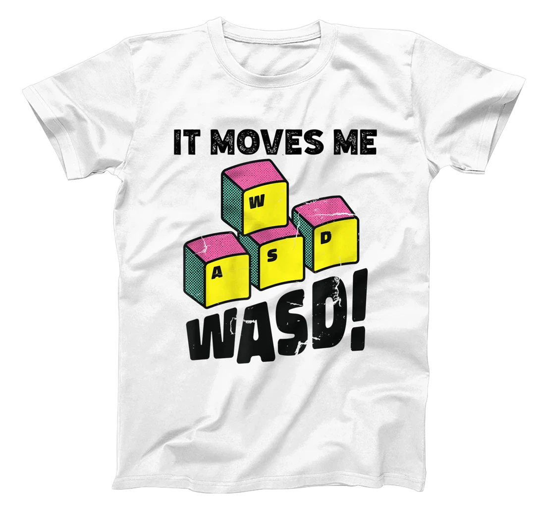Personalized WASD moves me funny desktop pc video gamer gaming retro T-Shirt, Kid T-Shirt and Women T-Shirt