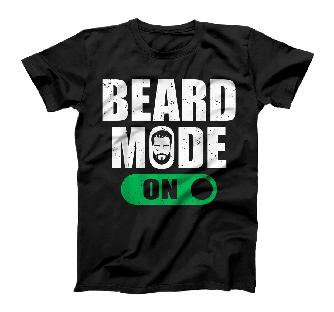 Personalized Beard Mode On Viking Bearded Men T-Shirt, Women T-Shirt