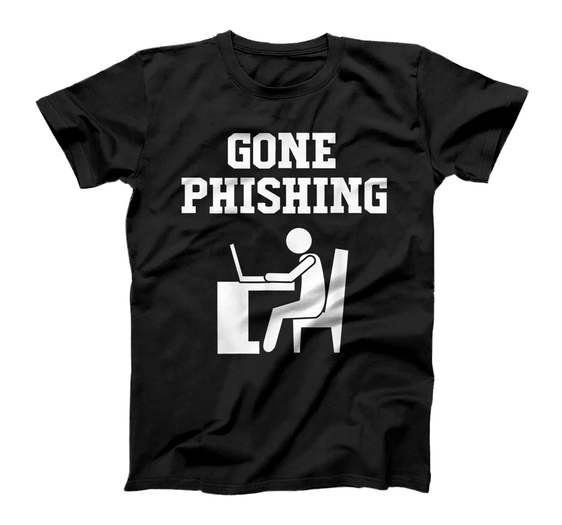 Personalized Gone Phishing Funny Cybersecurity T-Shirt, Kid T-Shirt and Women T-Shirt