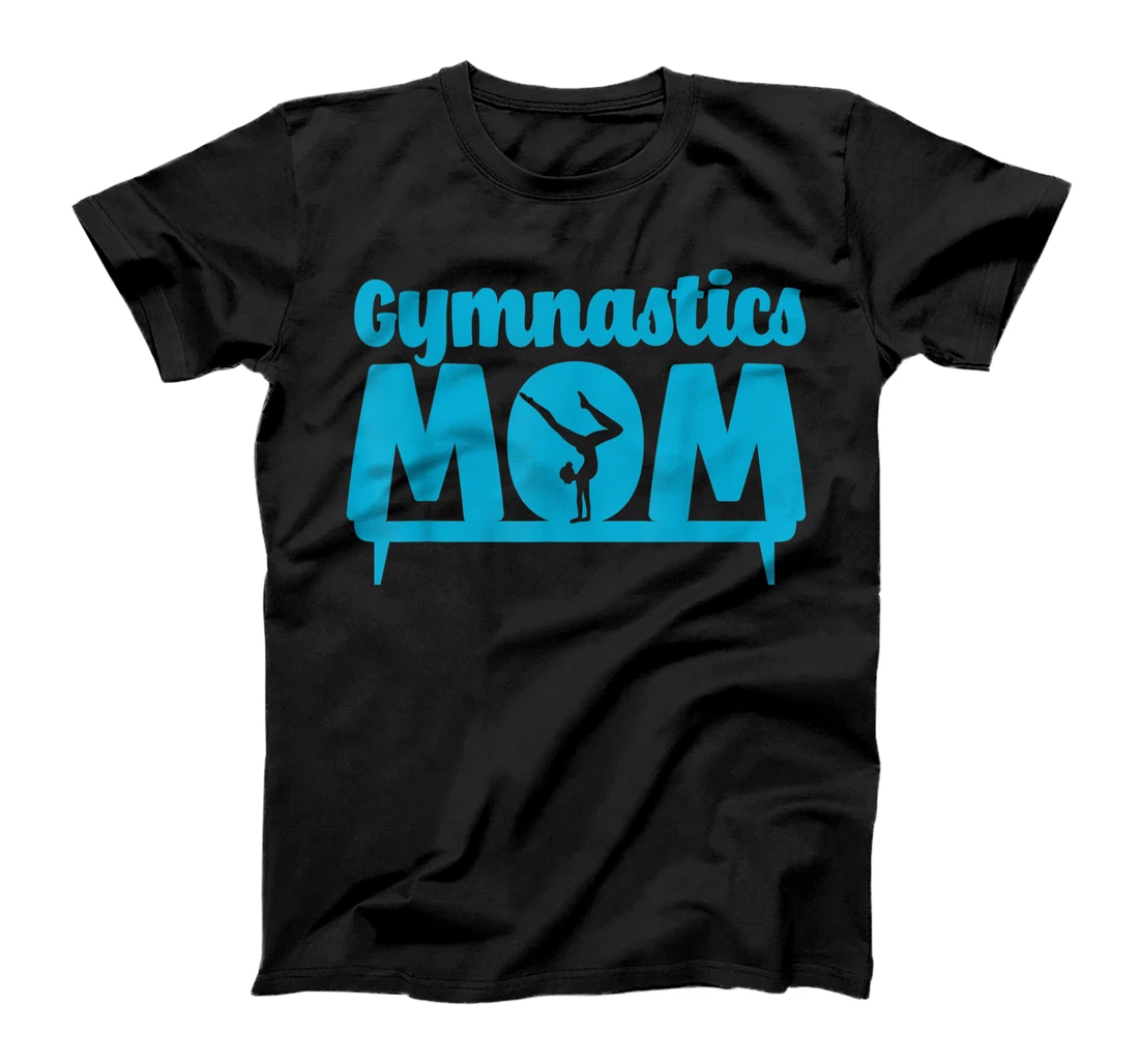 Personalized Cool Gymnastics Mom For Mother Women Gymnast Daughter Parent T-Shirt, Kid T-Shirt and Women T-Shirt