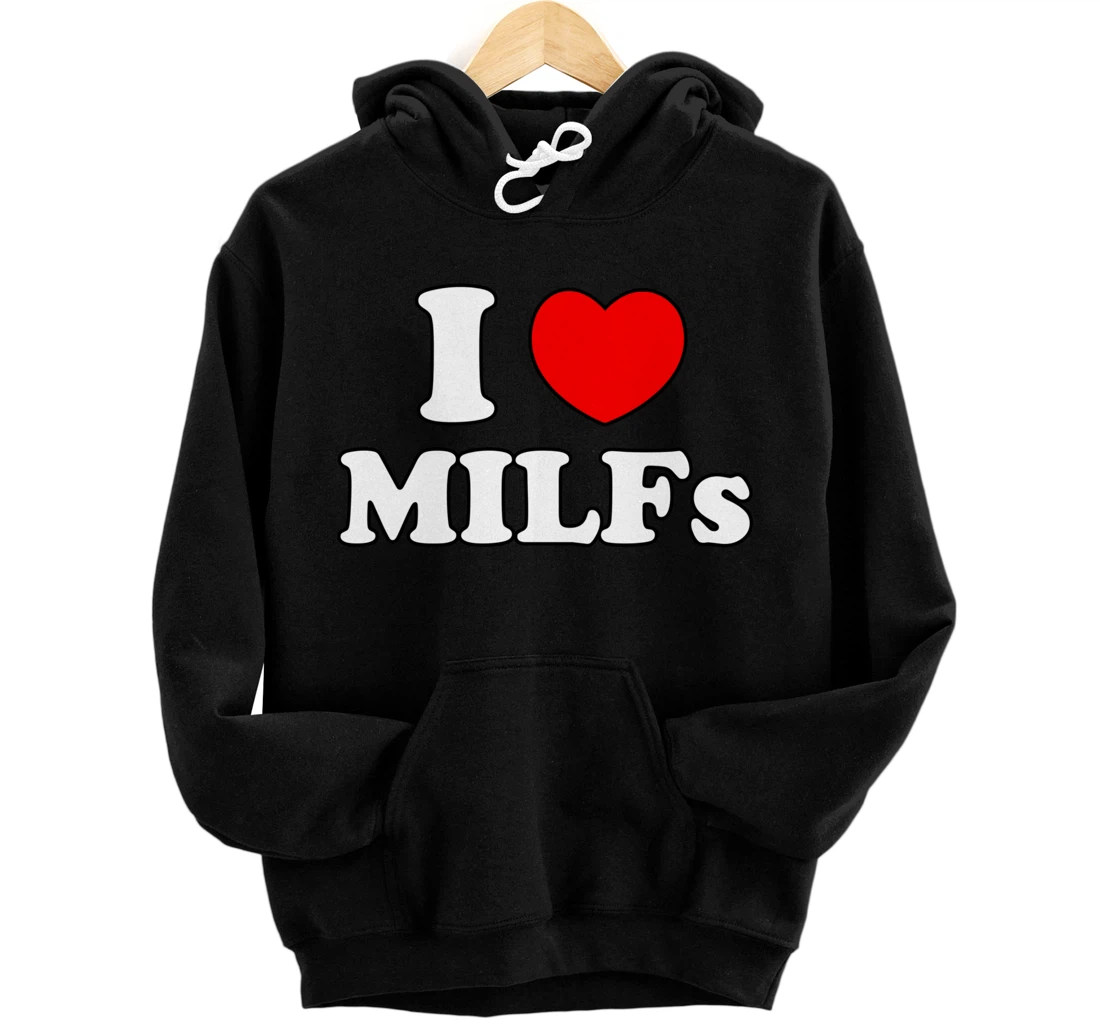 Personalized I Love Milfs Milf MILF's Hot Mom Hunter Lover Gift Pullover Hoodie