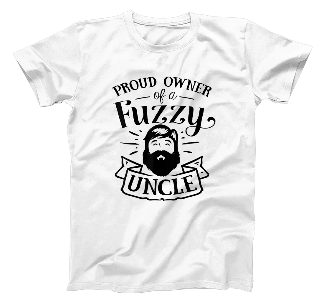 Personalized Proud owner of a fuzzy Uncle Viking Bearded Men T-Shirt, Kid T-Shirt and Women T-Shirt