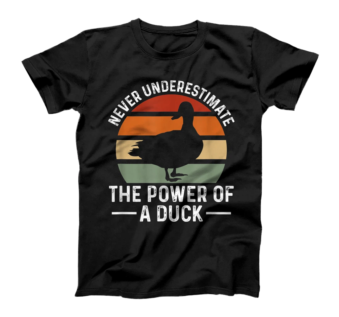 Personalized Never Underestimate The Power Of A Duck T-Shirt, Women T-Shirt