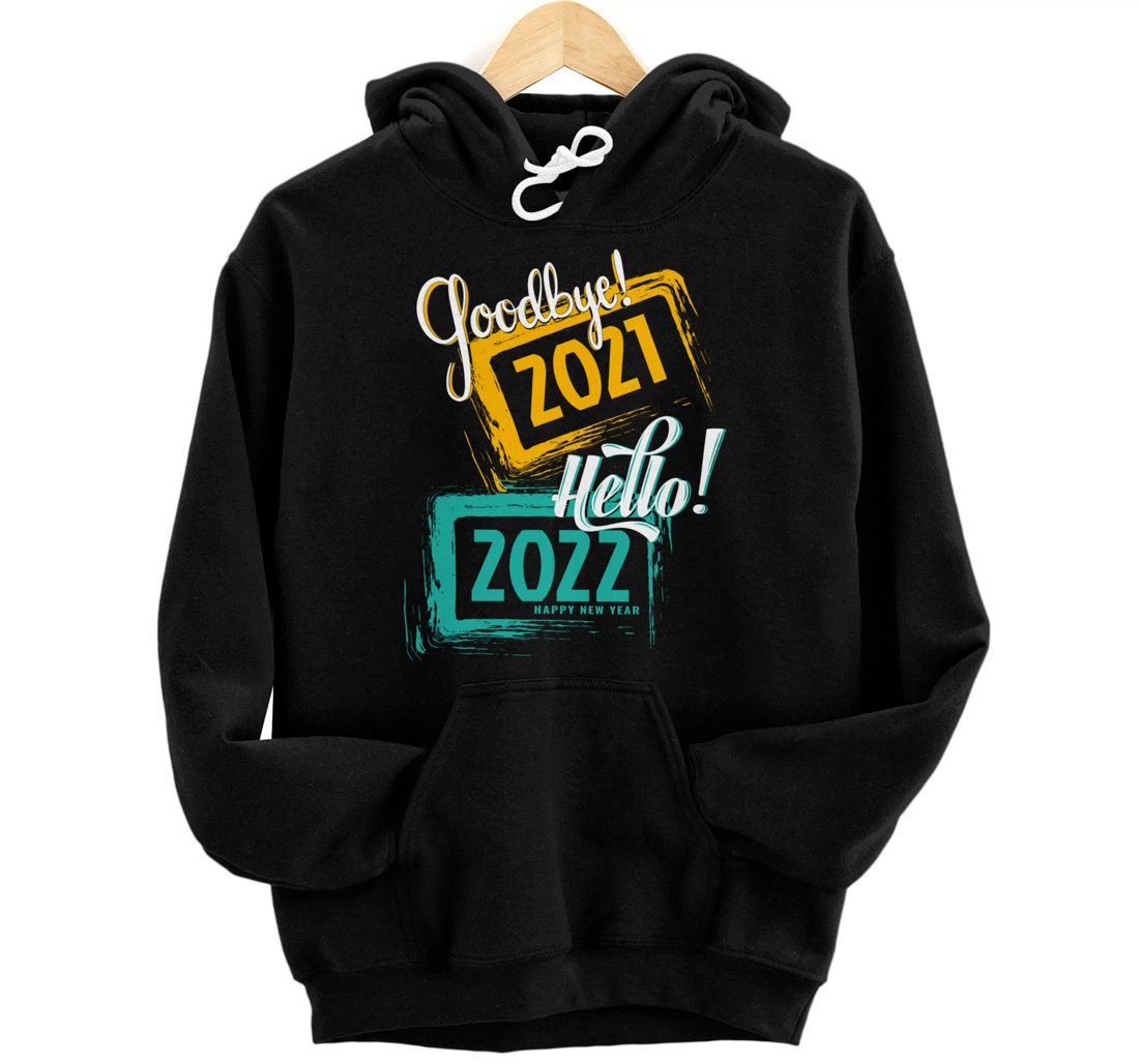 Personalized Goodbye 2021 Hello 2022 - Merry New Year Pyjama Pullover Hoodie