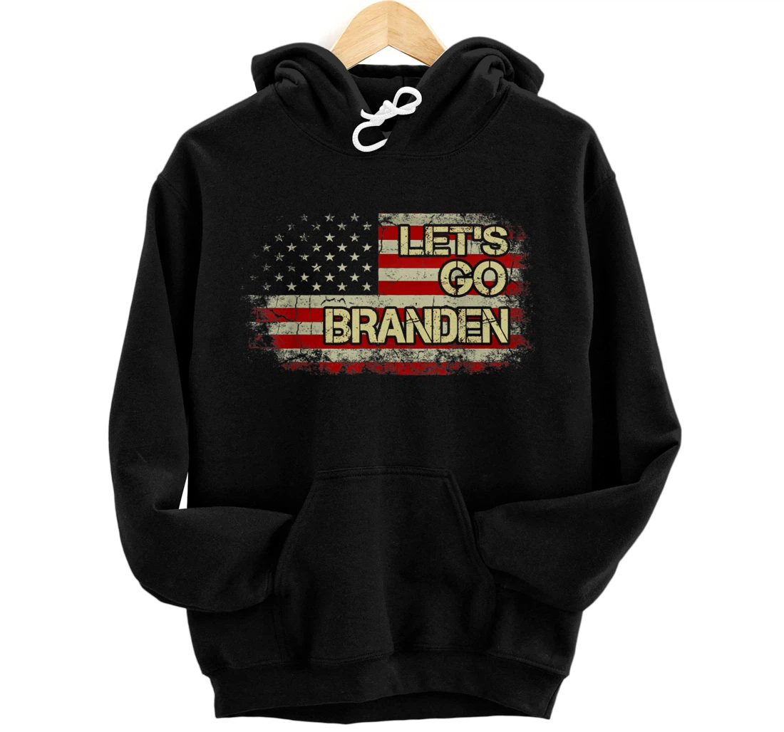 Personalized Let's Go Braden Brandon US Flag Funny Trendy Sarcastic Pullover Hoodie