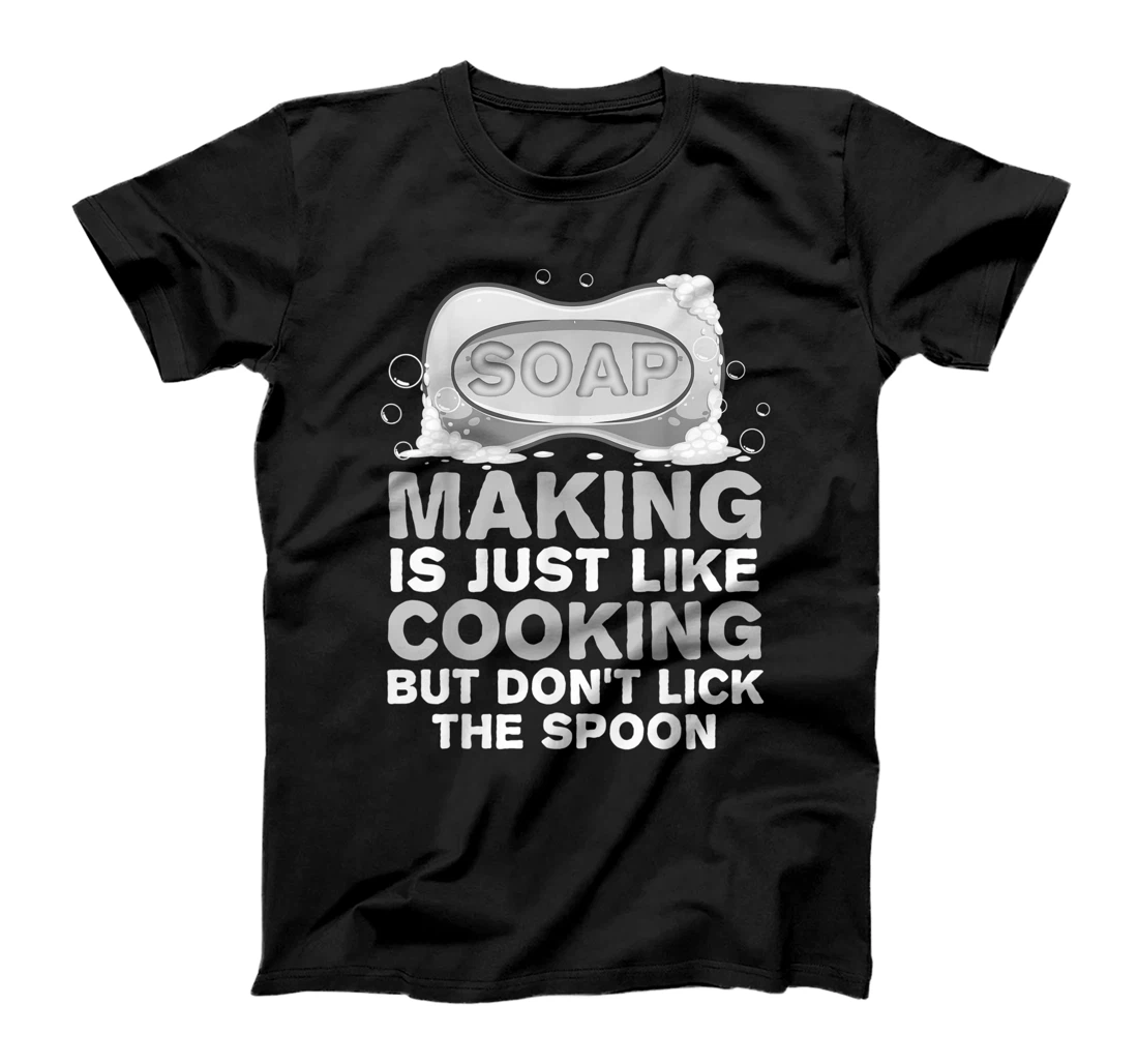 Personalized Funny Soap For Men Women Soap Maker Homemade Soap Cooking T-Shirt, Kid T-Shirt and Women T-Shirt