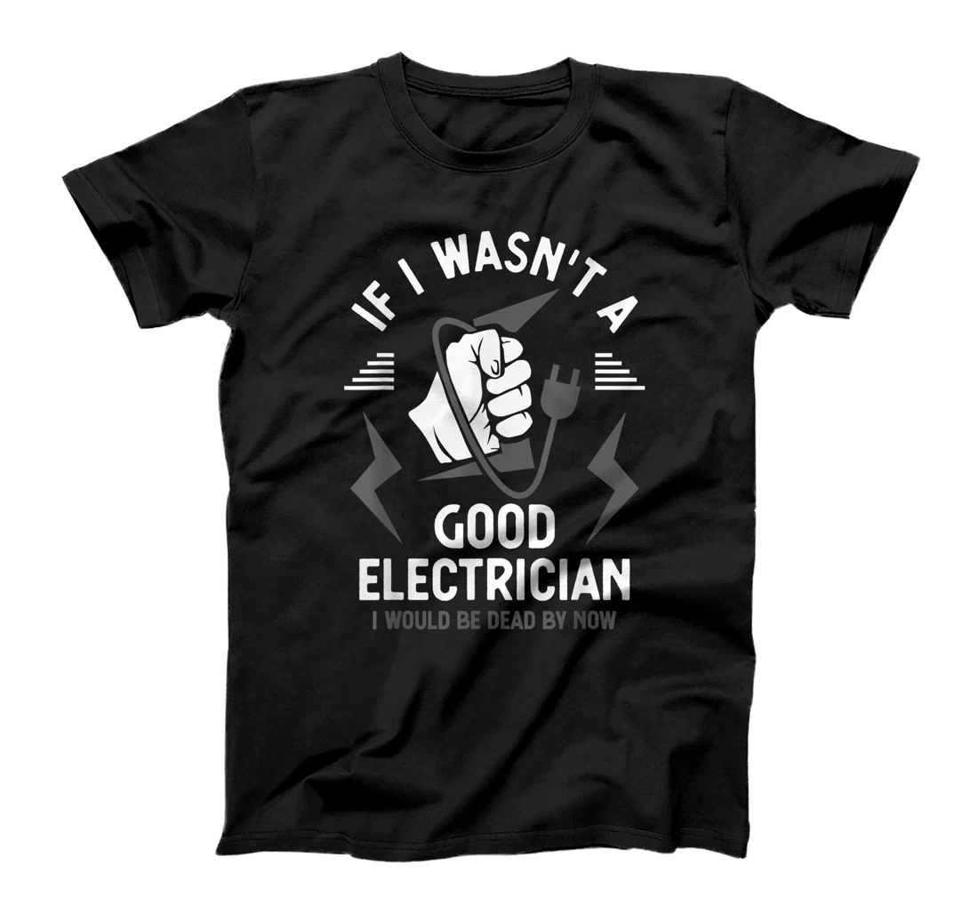 Personalized Funny Electrician Art For Men Women Lineman Electrical Humor T-Shirt, Kid T-Shirt and Women T-Shirt