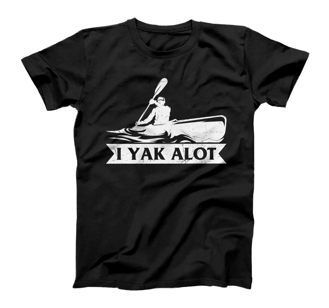 Personalized Womens Kayaking Yak A Lot Kayak Hobby Sports Graphic Tee T-Shirt, Kid T-Shirt and Women T-Shirt
