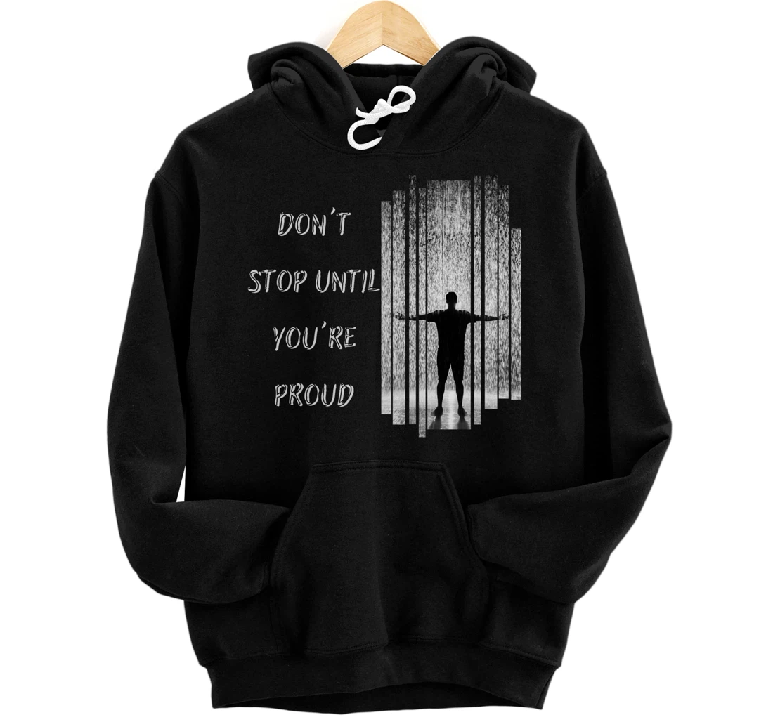 Personalized balck tee, don't stop tee Pullover Hoodie