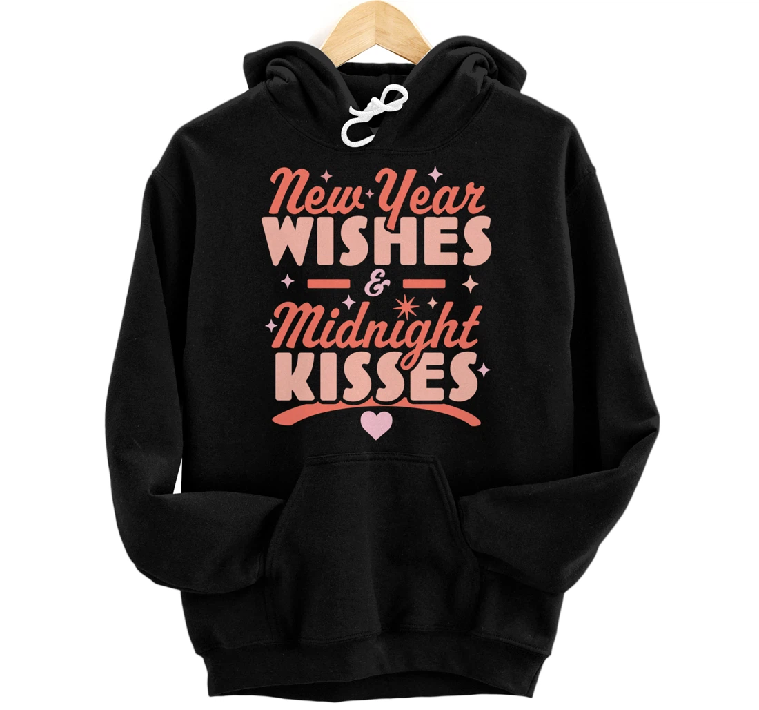 Personalized New Year Wishes and Midnight Kisses - Happy New Years Eve Pullover Hoodie