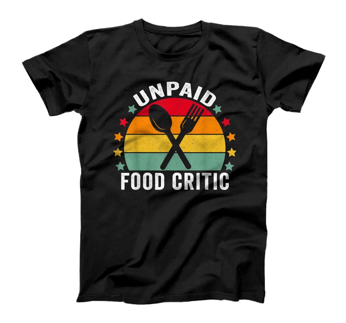 Personalized Womens Unpaid Food Critic - Funny Food Lover Retro Sunset T-Shirt, Kid T-Shirt and Women T-Shirt