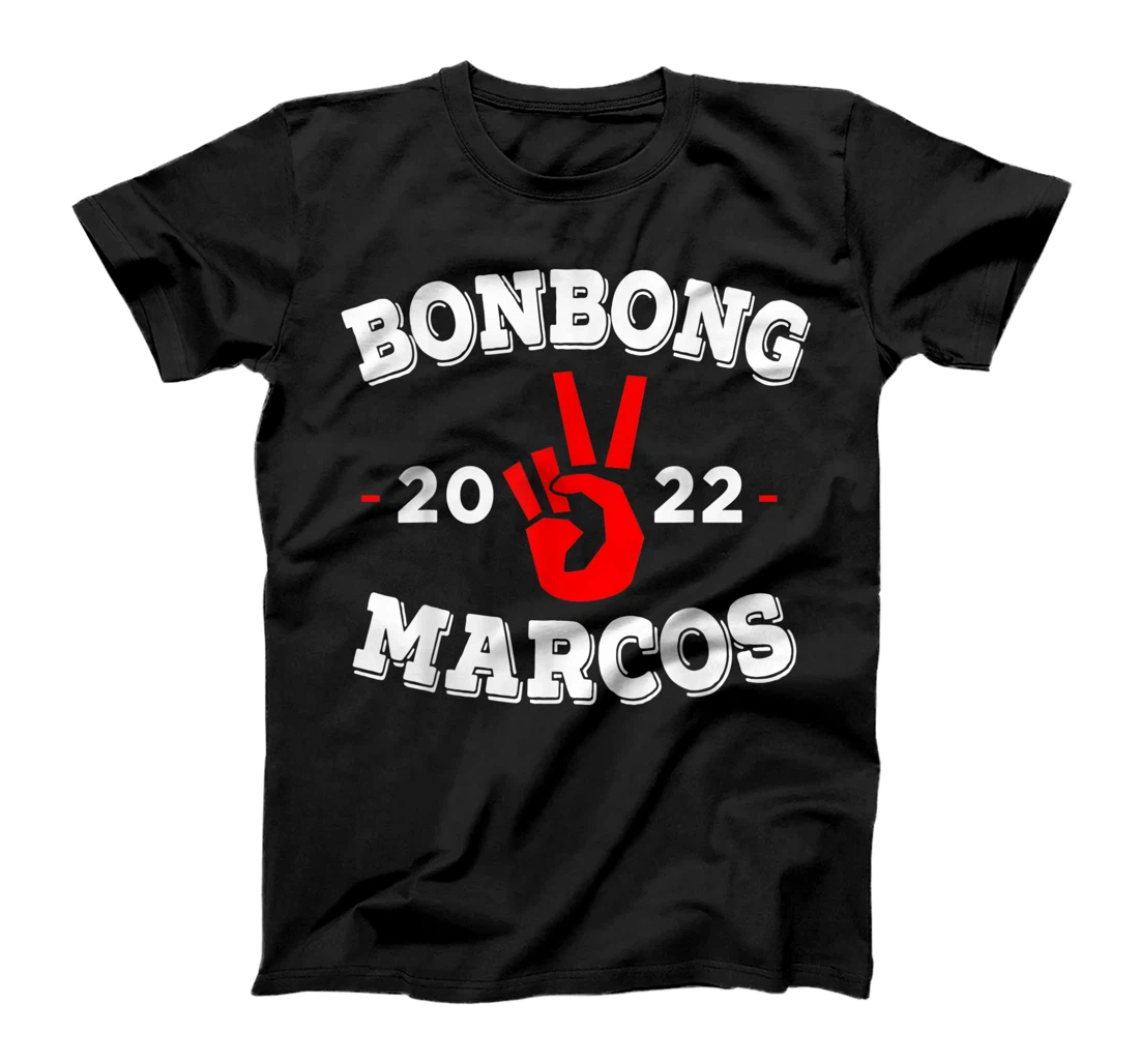 Personalized Womens 2022 President Peace Red Bong Bong Marcos BBM T-Shirt, Kid T-Shirt and Women T-Shirt