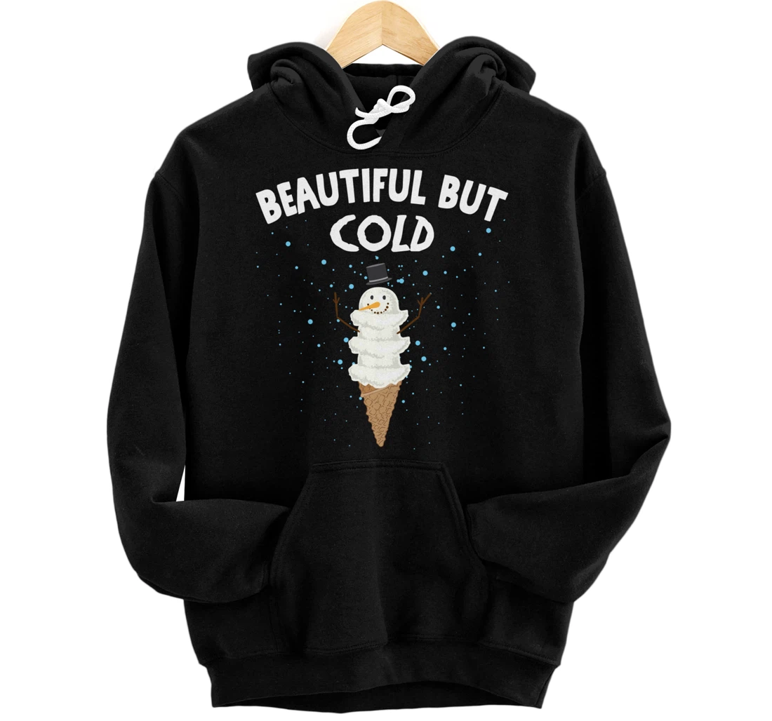 Personalized Snow - Beautiful But Cold - Snow Cone - Rainbows - Dessert Pullover Hoodie
