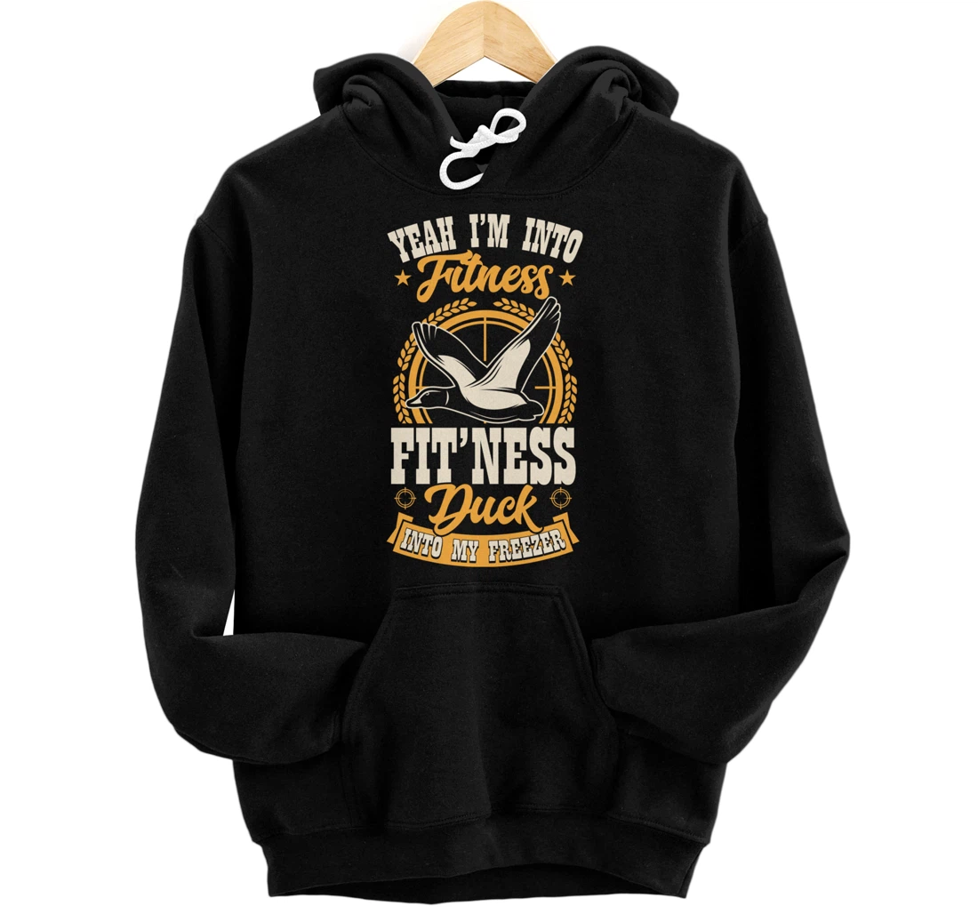 Personalized Yeah I'm Into Fitness Fit Ness Duck Into My Freezer Pullover Hoodie
