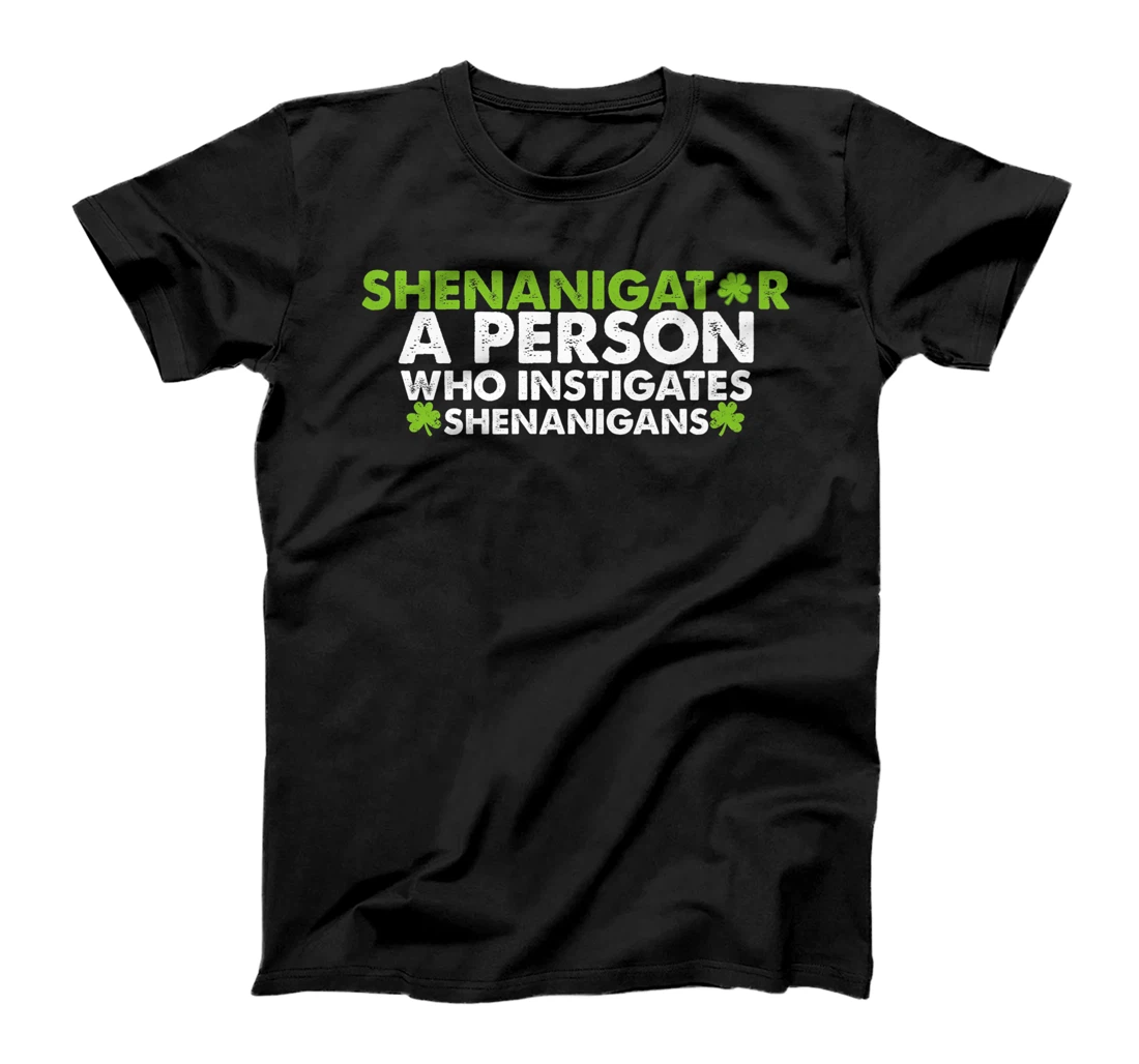 Personalized Womens Shenanigator Definition A Person Who Instigates Shenanigans T-Shirt, Kid T-Shirt and Women T-Shirt