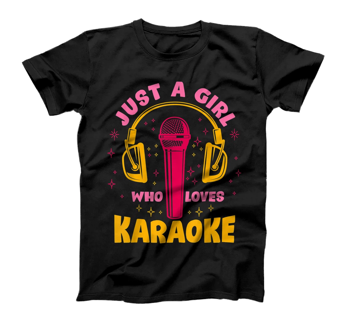 Personalized Just a Girl who loves Karaoke Music Singer T-Shirt, Kid T-Shirt and Women T-Shirt