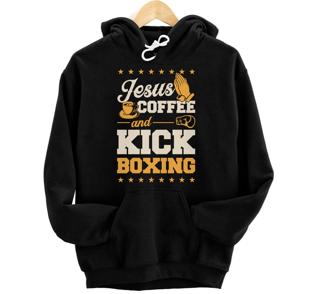 Personalized Jesus Coffee And Kickboxing Funny Cute Christian Kickboxer Pullover Hoodie
