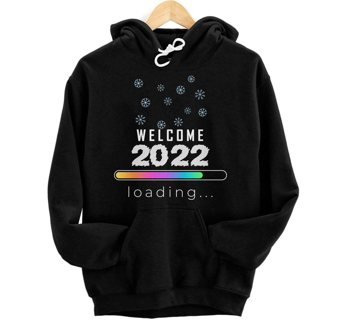 Personalized Welcome happy new year 2022 New Years Eve Party Supplies Pullover Hoodie