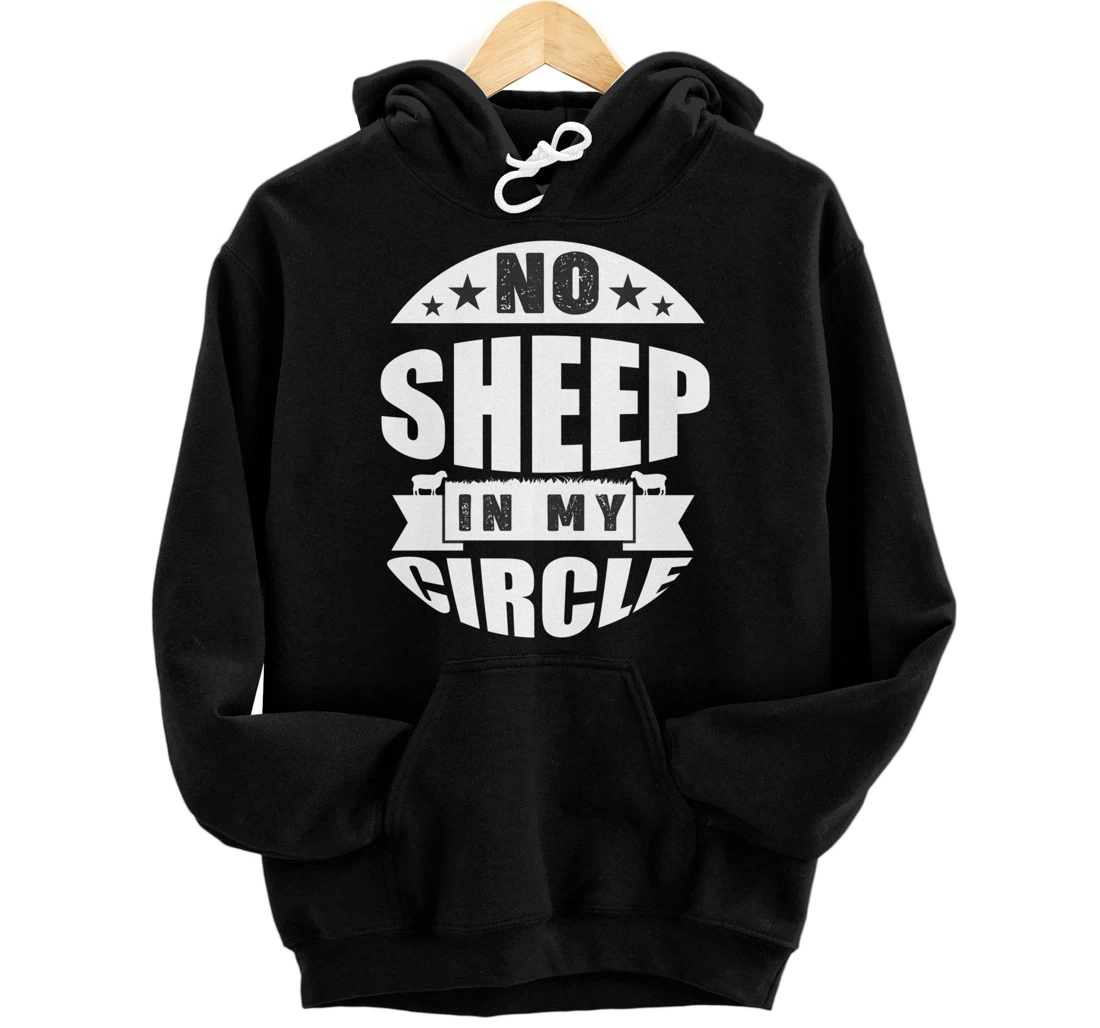 Personalized No Sheep in My Circle Funny Vintage Design For Men & Women Pullover Hoodie