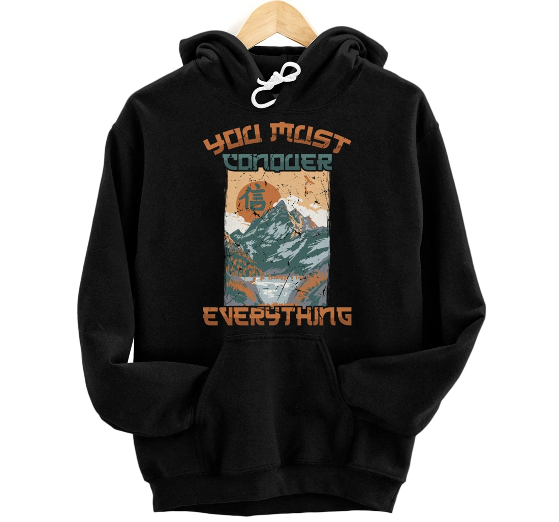Personalized Japanese Aesthetic - You Must Conquer Everything - Otaku Pullover Hoodie