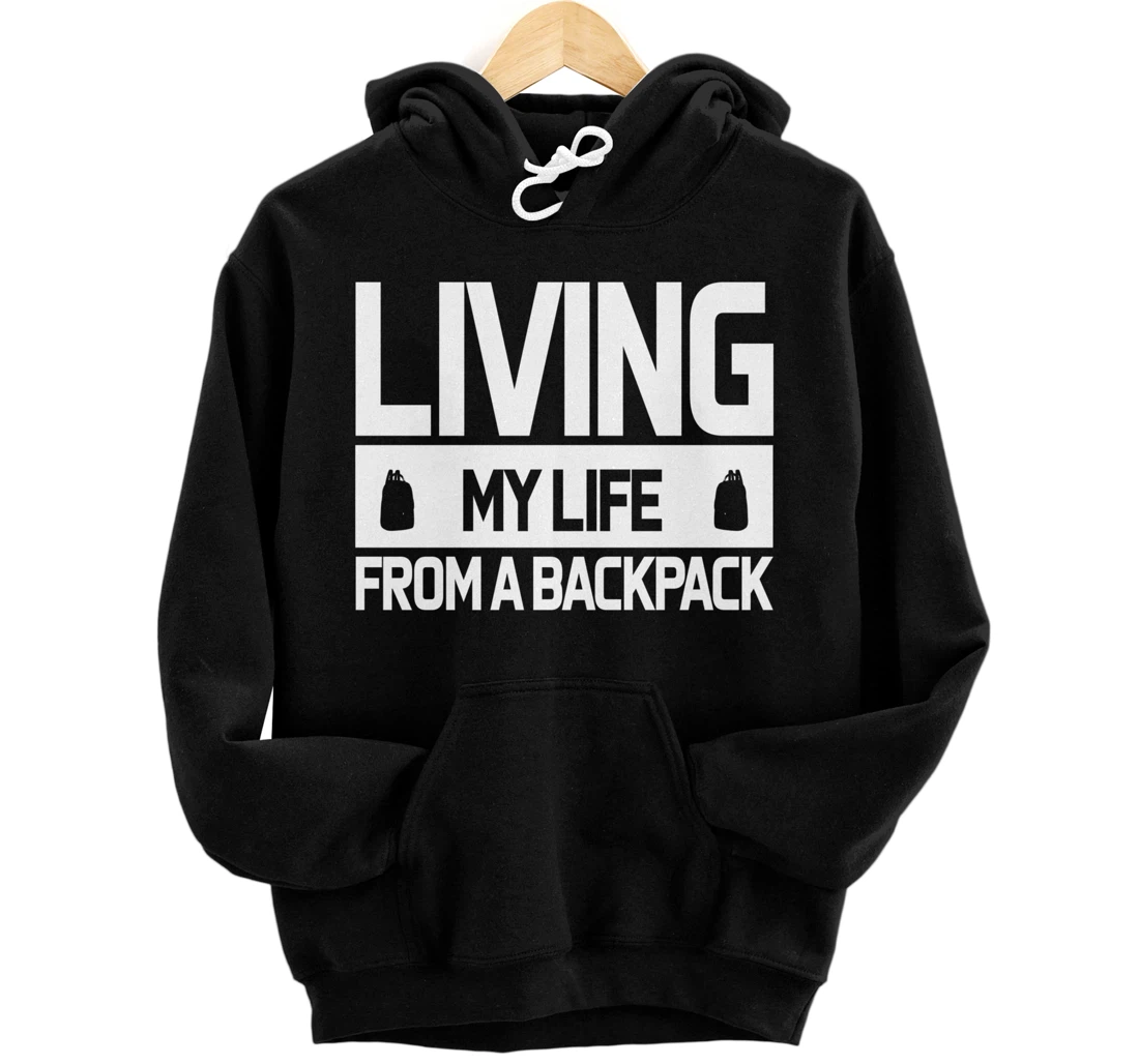 Personalized Living My Life From A Backpack Travel Hiker Journey Hiking Pullover Hoodie
