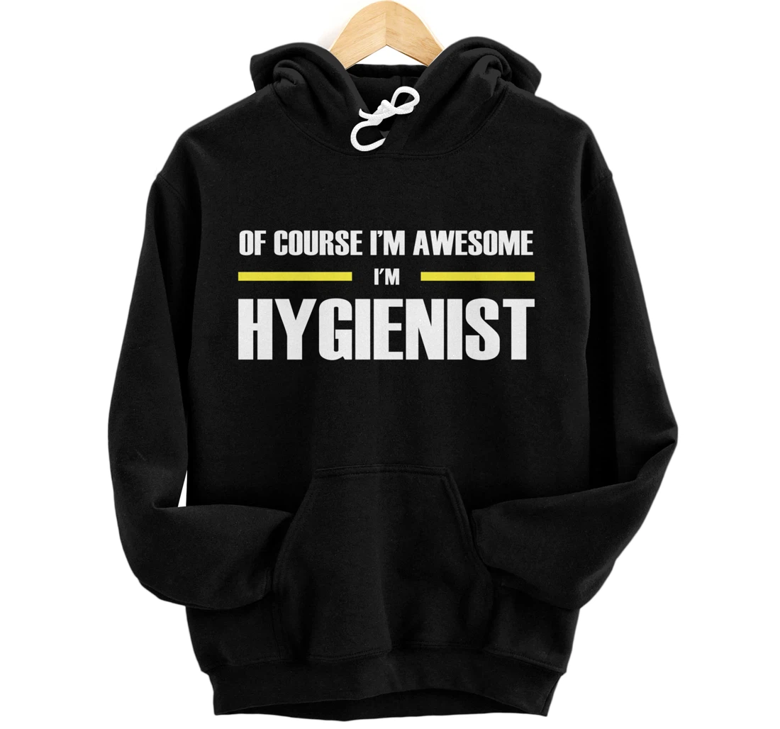 Personalized Awesome Hygienist Pullover Hoodie