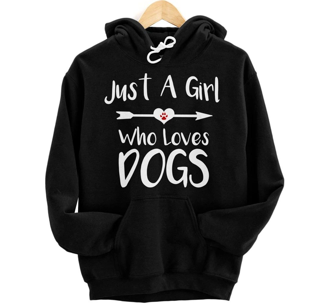 Personalized Just A Girl Who Loves Dogs - Dog Pet Lovers Pullover Hoodie