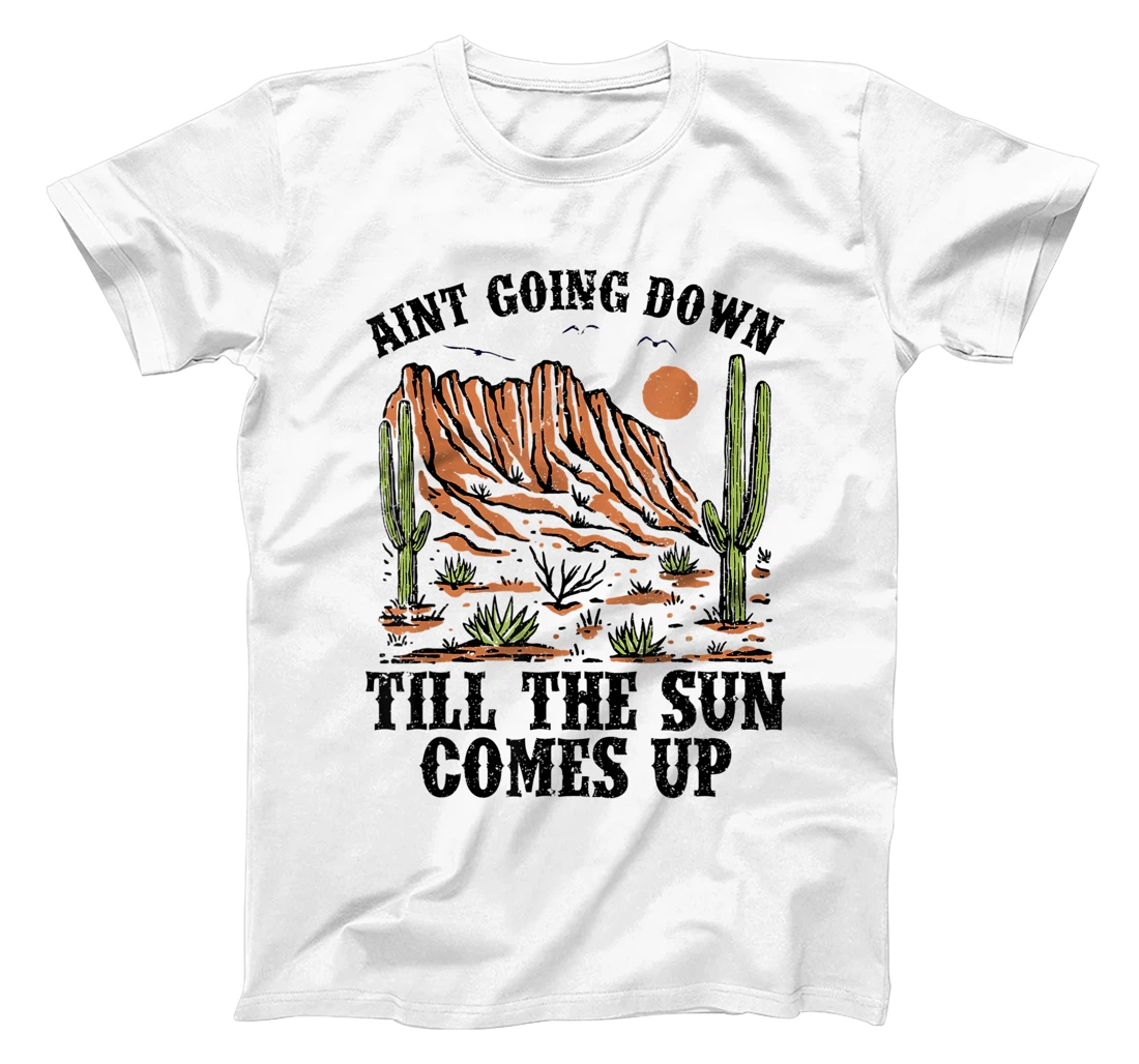 Personalized Retro Ain't Going Down Till The Sun Comes Up Country Music T-Shirt, Women T-Shirt