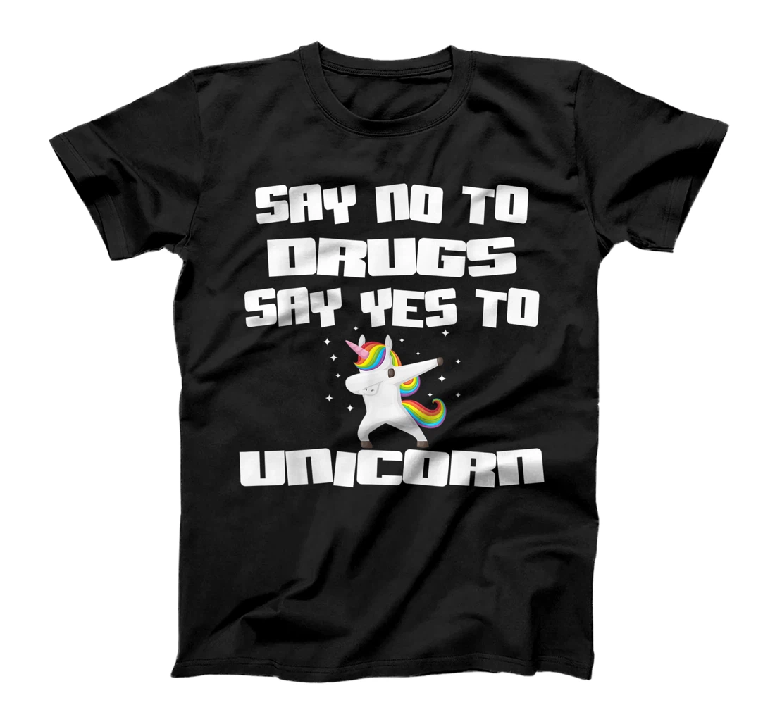 Personalized Anti Drug Awarene Say No To Drugs Say Yes To Unicorn T-Shirt, Women T-Shirt
