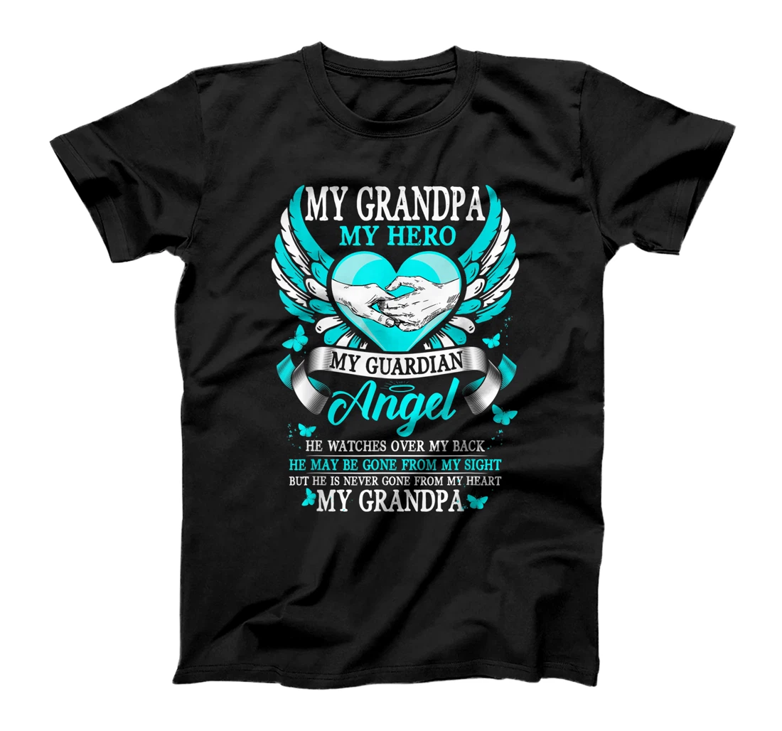 Personalized Grandpa My Hero My Guardian Angel Never Gone From My Heart T-Shirt, Women T-Shirt