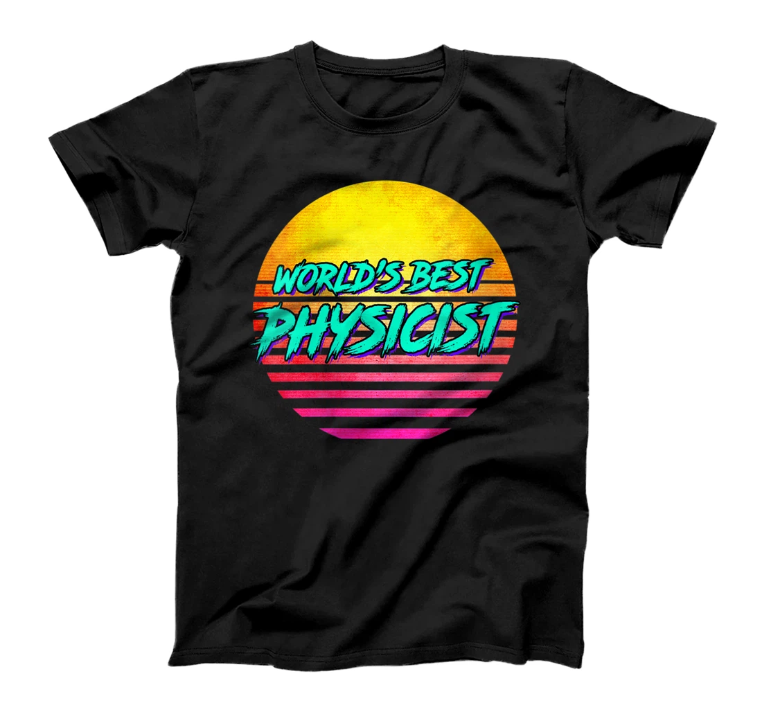 Personalized Womens Physics gift idea - Worlds Best Physicist T-Shirt, Women T-Shirt