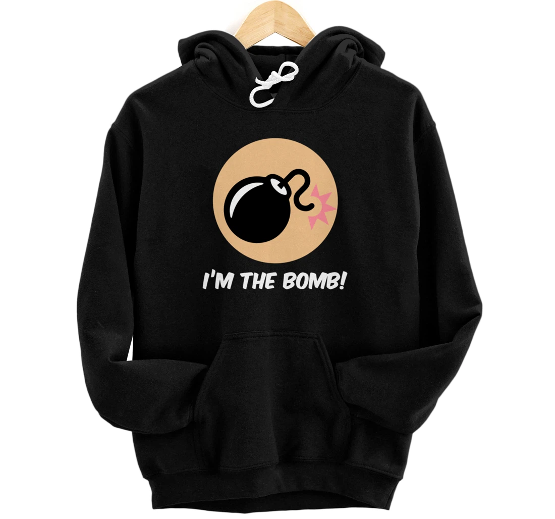 Personalized Im the bomb shirt Funny Sarcastic Funny Gamer Pullover Hoodie
