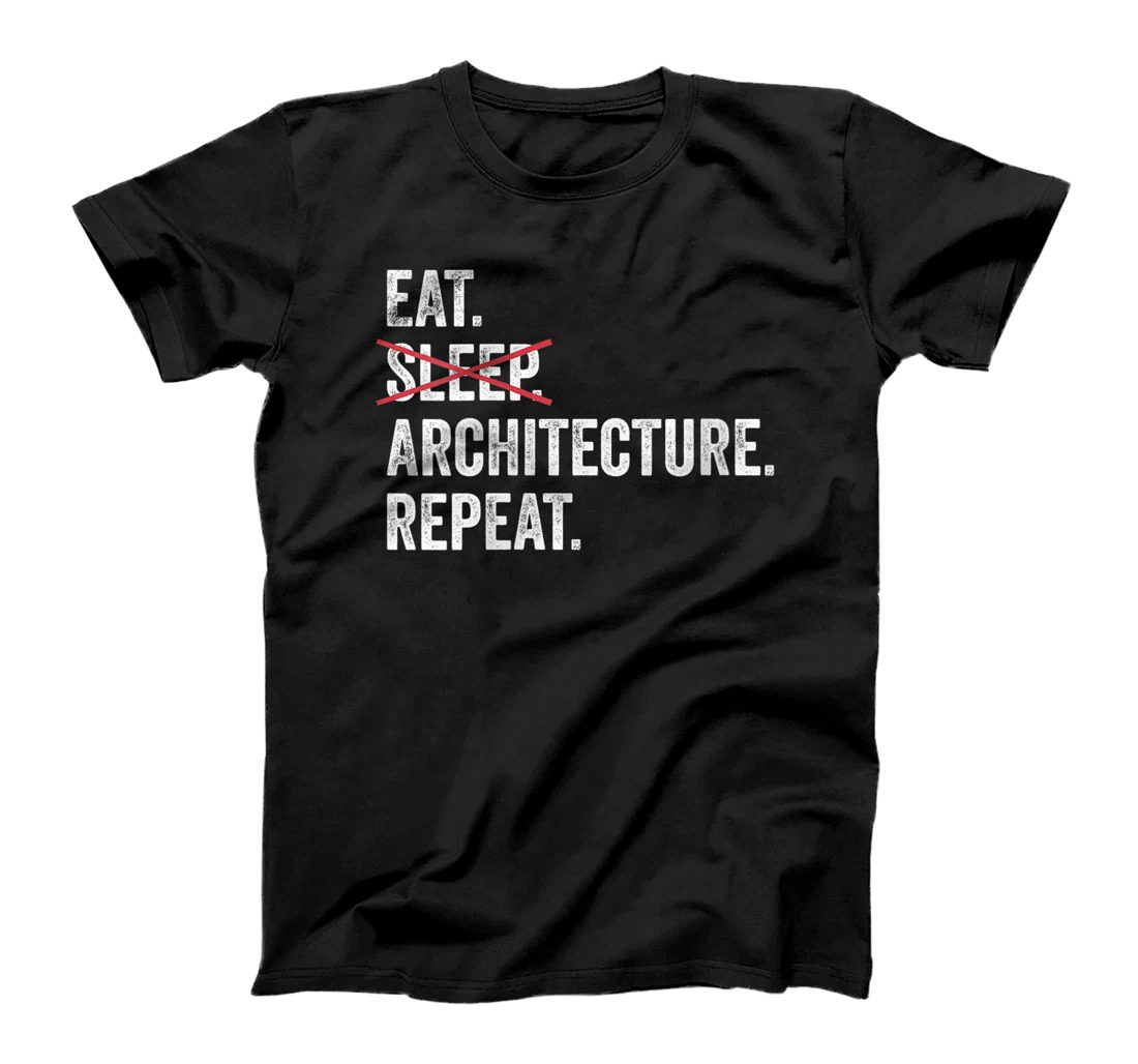 Personalized Womens Eat Sleep Architecture Repeat Funny Architect T-Shirt, Women T-Shirt