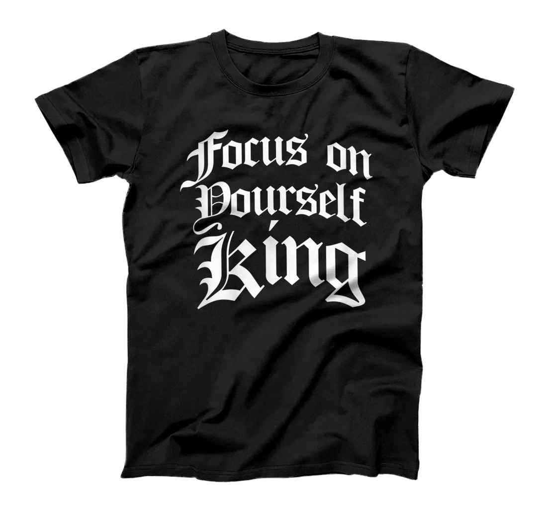 Personalized Focus on yourself king, For the streets,Shes for the streets T-Shirt, Women T-Shirt