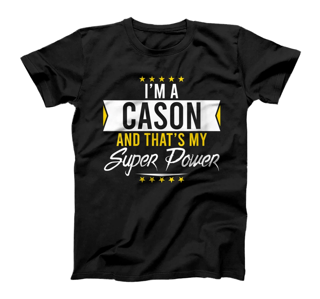 Personalized Womens I’m a Cason And That’s My Superpower Family Name Cason T-Shirt, Women T-Shirt