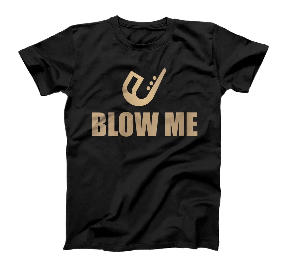 Personalized Womens Blow Me Saxophone Player Marching Musician Drummer Retro T-Shirt, Women T-Shirt