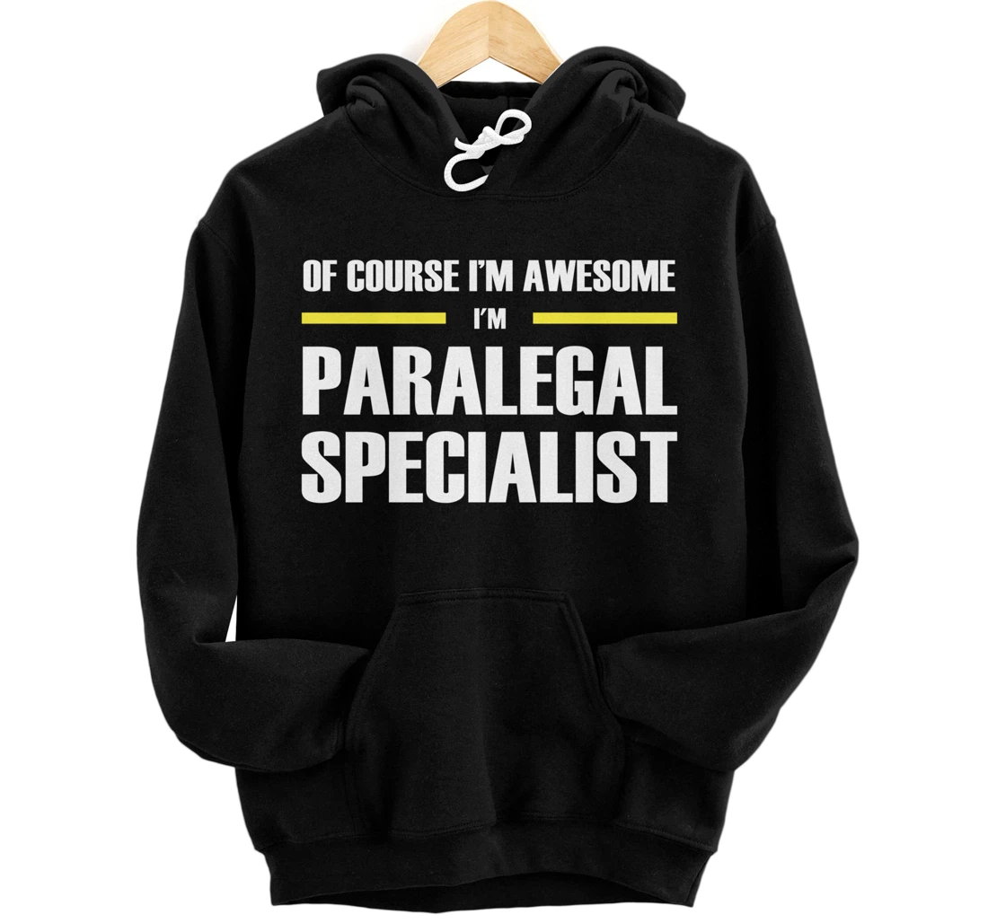 Personalized Awesome Paralegal Specialist Pullover Hoodie