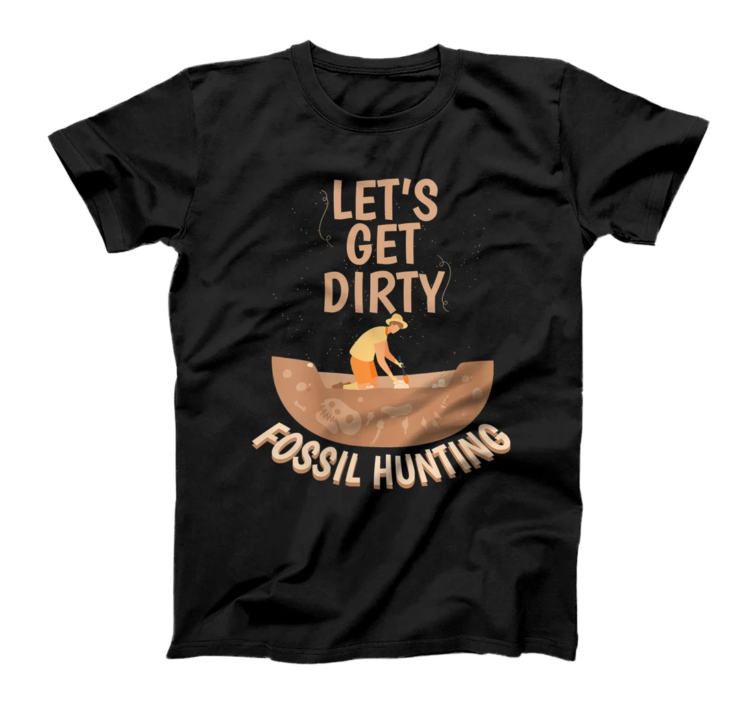 Personalized Womens Funny Dirty Fossil Hunting Archeology Archeologists T-Shirt, Women T-Shirt