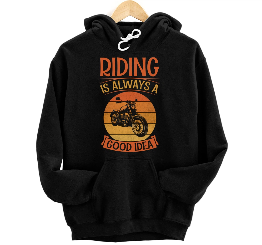 Personalized Riding Is Always A Good Idea Funny Vintage Motorcycle Biker Pullover Hoodie